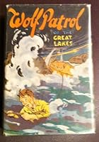 Wolf Patrol on the Great Lakes B000EGA8R0 Book Cover
