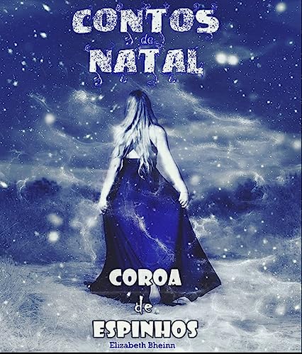 Contos de Natal (Coroa De Espinhos) (Portuguese Edition)