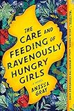 The Care and Feeding of Ravenously Hungry Girls