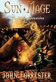 Sun Mage (An Epic Fantasy Adventure Series) (Blacklight Chronicles Book 2)
