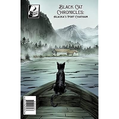 Black Cat Chronicles: Alaska's Port Chatham