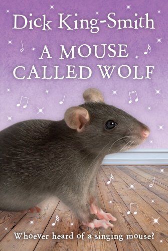 Image of A Mouse Called Wolf by Dick King-Smith (April 2, 1998) Paperback