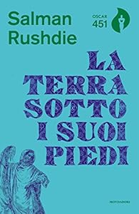 La terra sotto i suoi piedi