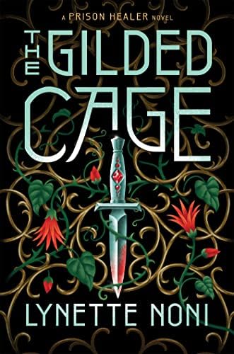 The Gilded Cage: the thrilling, unputdownable conclusion to The Prison Healer: 2