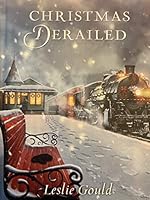 Christmas Derailed, Mysteries of Lancaster County B08X7DP84T Book Cover