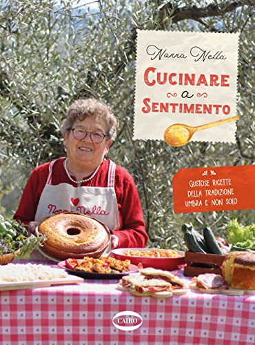 Collana: Cubicook Cucinare a sentimento. Gustose ricette della tradizione umbra e non solo