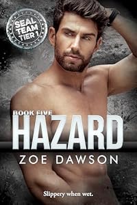 Hazard (SEAL Team Tier 1 Book 5)