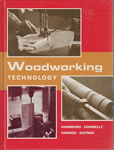 Woodworking Technology B01GOOB0UY Book Cover