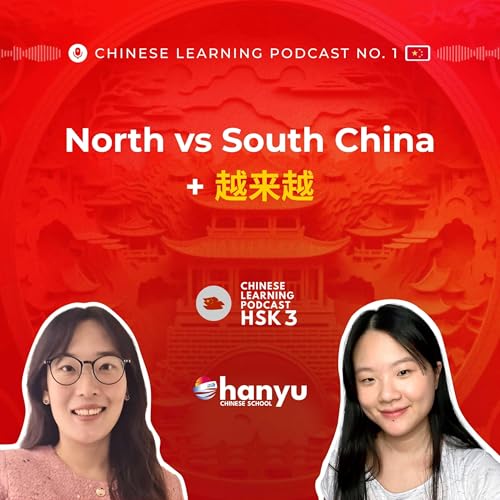 #9 越来越 in Chinese | North vs South China: Totally Different Lives?! | HSK 3
