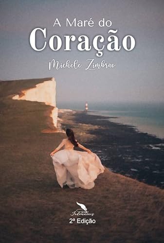 A Maré do Coração - Michele Zimbrão