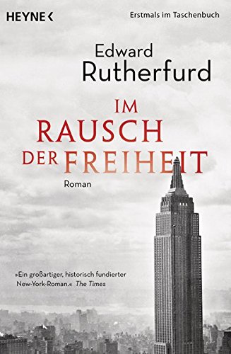 Im Rausch der Freiheit: Der Roman von New York Im Rausch der Freiheit: Der Roman von New York