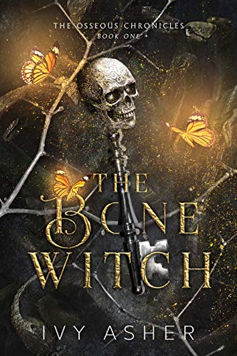 The Bone Witch (The Osseous Chronicles Book 1) (English Edition)