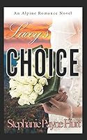 Lacey's Choice 1973338696 Book Cover