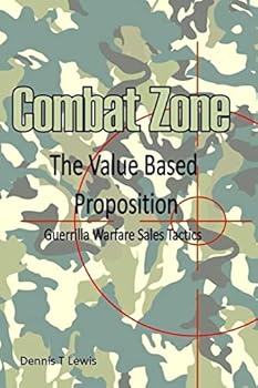 Paperback Combat Zone: The Value Based Proposition Book