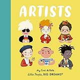  Artists: My First Artists (Little People, BIG DREAMS)