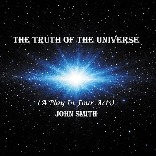 The Truth of the Universe (Authored by John Smith) episode artwork