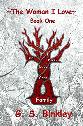The Woman I Love: Book One (The Woman I Love Series)