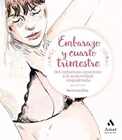 Embarazo y cuarto trimestre (Spanish Edition) 8417208534 Book Cover
