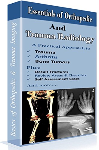 Essentials of Orthopedic and Trauma Radiology - Basics of Orthopaedic X-Rays: 2nd Edition