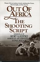 Out of Africa: The Shooting Script 0937858846 Book Cover
