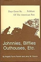 Johnnies Biffies Outhouses 0890152594 Book Cover