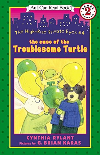 The High-Rise Private Eyes #4: The Case of the Troublesome Turtle ...