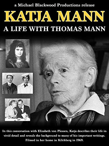 Katja Mann: A Life With Thomas Mann