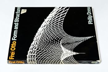 Hardcover Frei Otto: Form and Structure Book