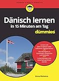  Dänisch lernen in 15 Minuten am Tag für Dummies