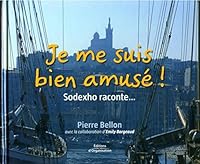 Je me suis bien amusé ! Sodexho raconte... 2708134523 Book Cover
