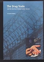 The Drug Trade And The American Criminal Justice System 053696744X Book Cover