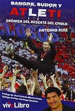 Sangre, sudor y Atleti: Crónica del rescate del Cholo (ViveLibro)