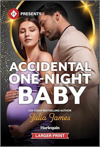 Accidental One-Night Baby (Harlequin Presents, 4276)