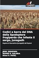 Codici a barre del DNA della Spodoptera frugiperda che infesta il sorgo, Junagadh 620927272X Book Cover