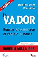 LE VADOR Reussir e-Commerce et Vente à distance 2916132368 Book Cover