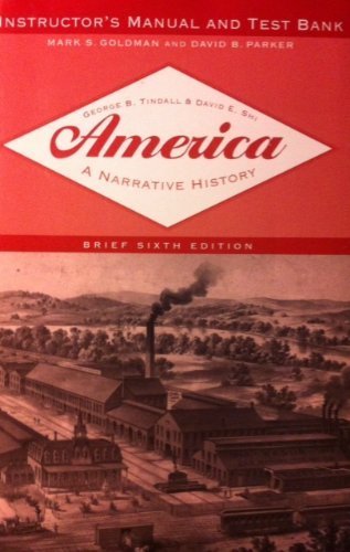 America: A Narrative History: Instructor's Manual and Test Bank ...