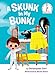 A Skunk in My Bunk! (Beginner Books)