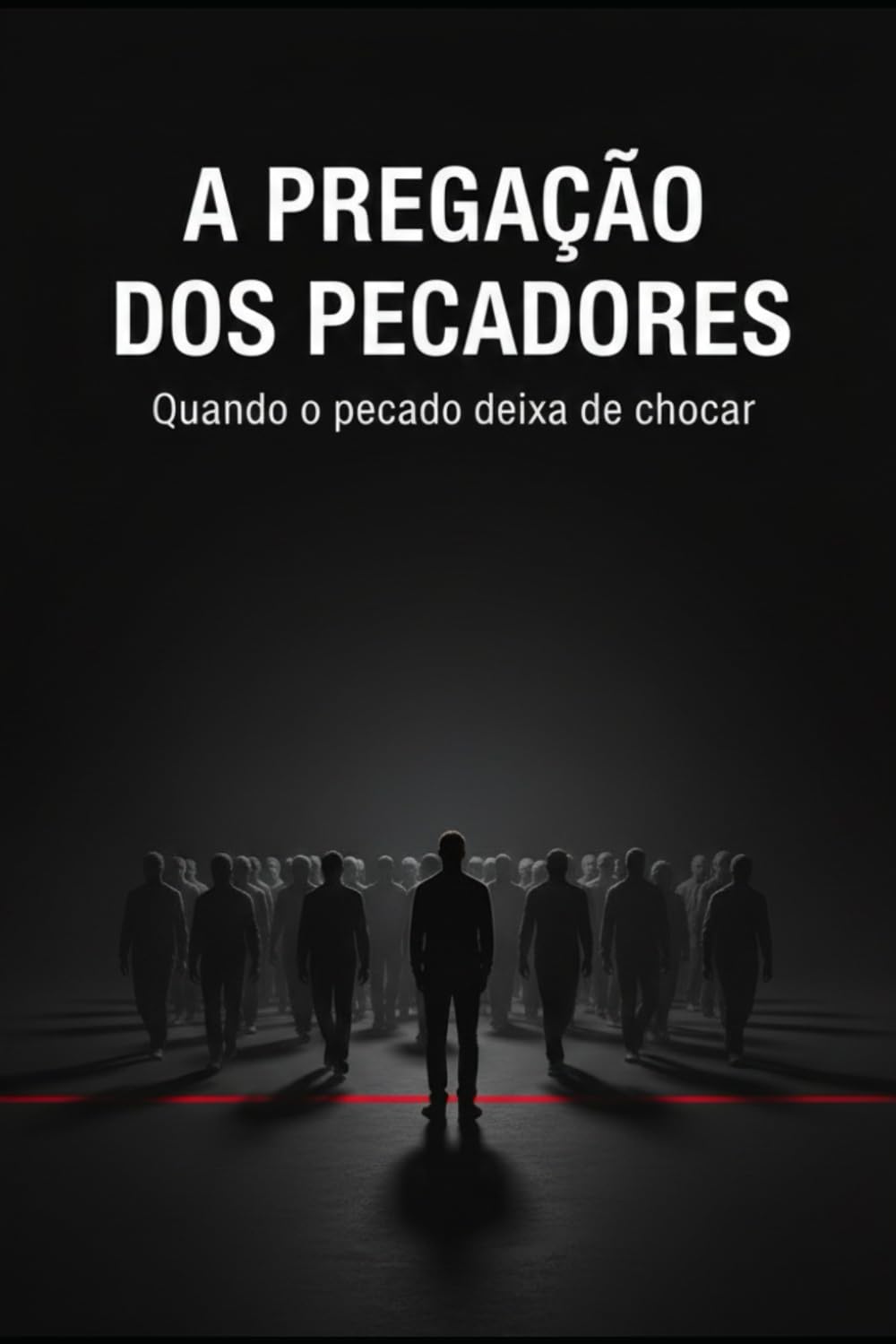 Pregação dos Pecadores: QUANDO O PECADO DEIXA DE CHOCAR