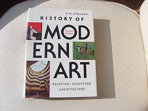 History of modern art: Painting, sculpture, arc... 0133903516 Book Cover