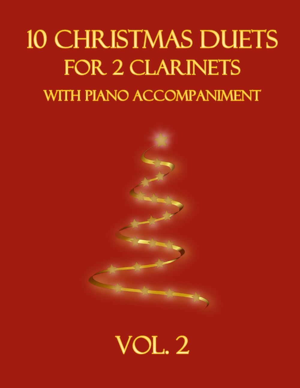 10 Christmas Duets for 2 Clarinets with Piano Accompaniment: Vol. 2