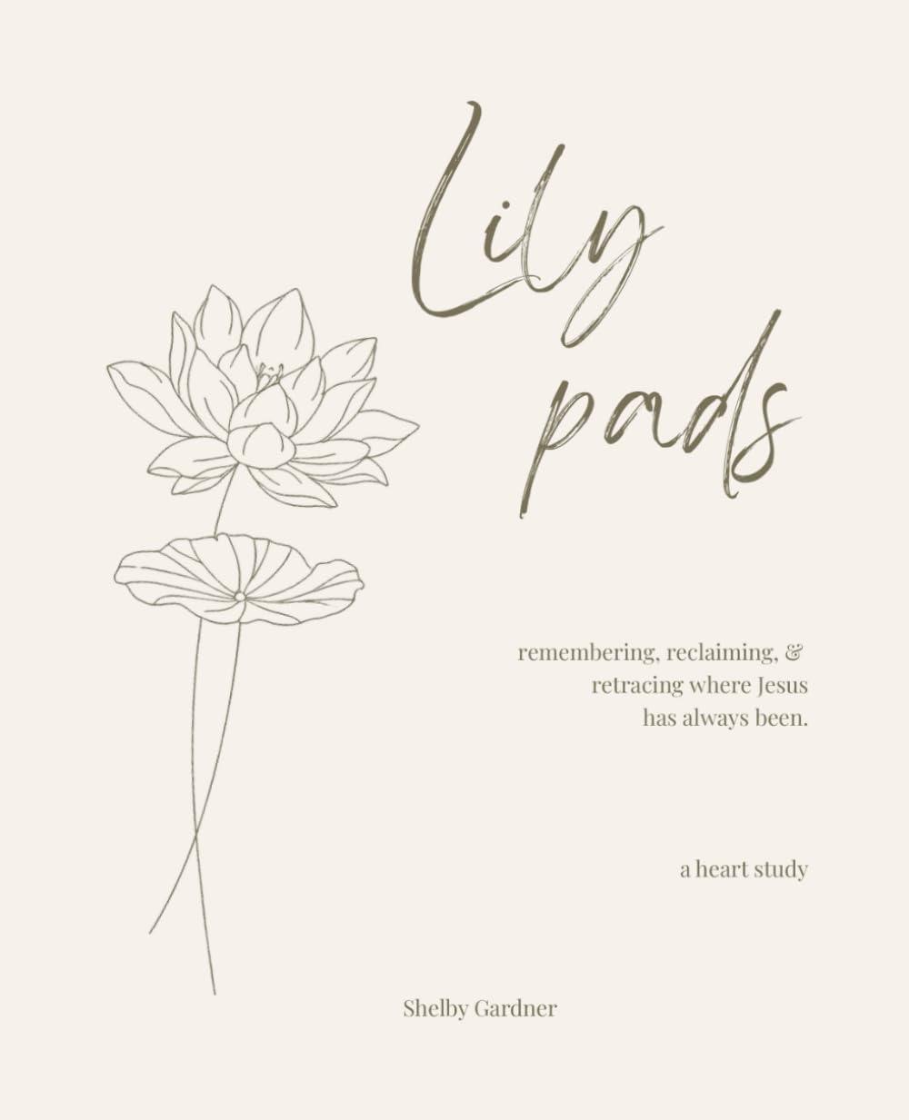 Lily Pads: remembering, reclaiming, & tracing back to where Jesus has always been.