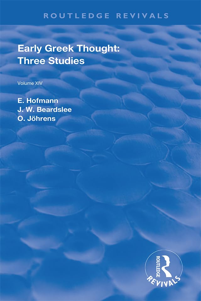 Early Greek Thought: Three Studies (Routledge Revivals)      1st Edition, Kindle Edition