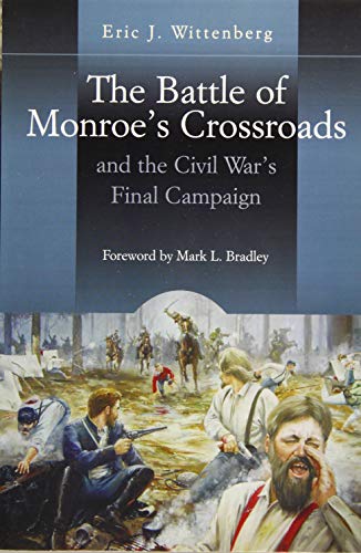 The Battle of Monroe's Crossroads: And the Civi... 1611212499 Book Cover