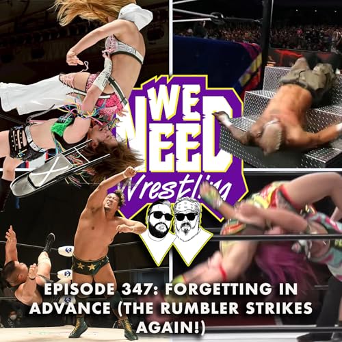 Episode 347: Forgetting in Advance (The Rumbler Strikes Again!)