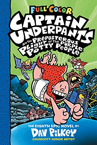 Captain Underpants and the Preposterous Plight of the Purple Potty People