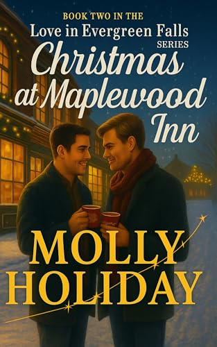 Christmas at Maplewood Inn (Love in Evergreen Falls Book 2)