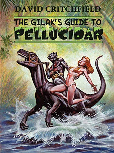 Book cover for The Gilak's Guide to Pellucidar