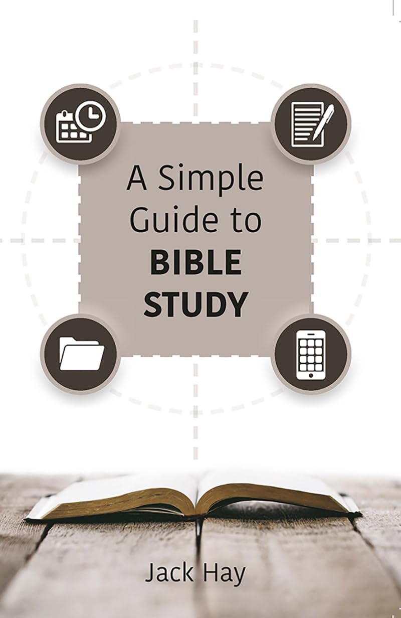 A Simple Guide To Bible Study - 9781912522972