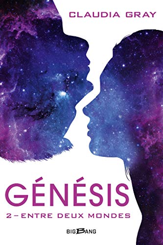 Télécharger Entre deux mondes: Génésis, T2 Livre eBook France