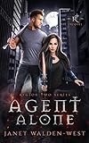  Agent Alone: Region Two Series Book .5 (A Paranormal Urban Fantasy Romance) (Region Two Urban Fantasy Series)